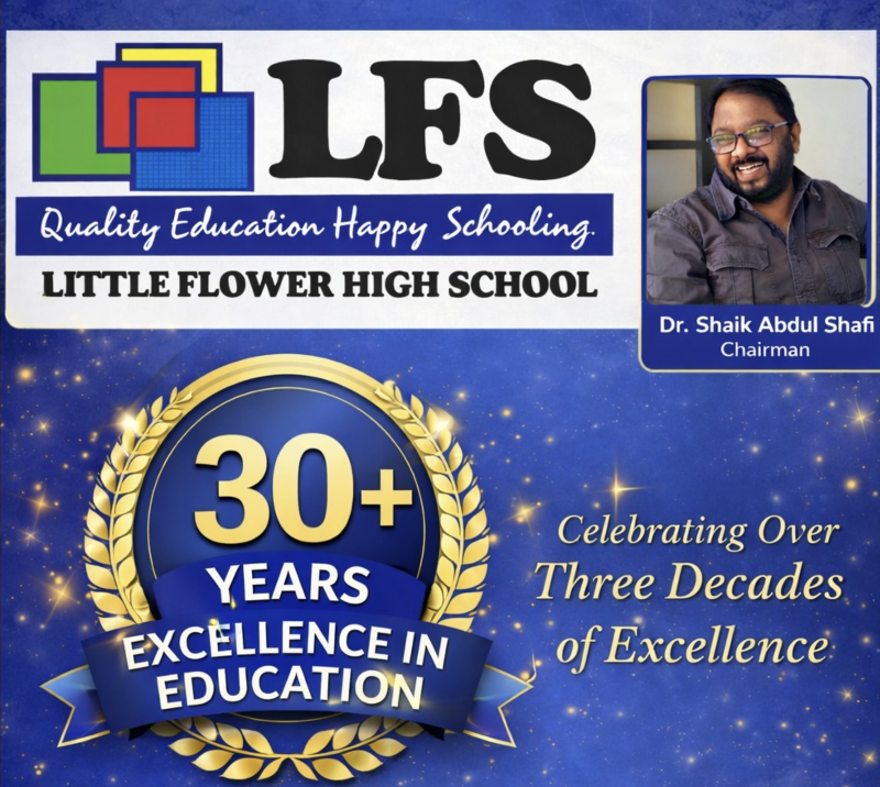 Little Flower High School Bheemgal — 30+ years excellence in education, celebrating three decades, Babapur Bheemgal Telangana